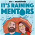 It's Raining Mentors with Josh Pyke and Elana Stone