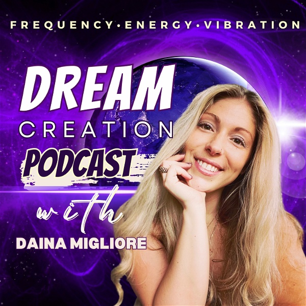 Artwork for Dream Creation Podcast