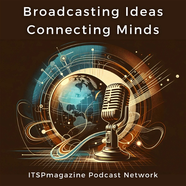 Artwork for ITSPmagazine Podcast Network