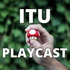 ITU Playcast