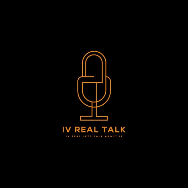 Artwork for IV Real Talk