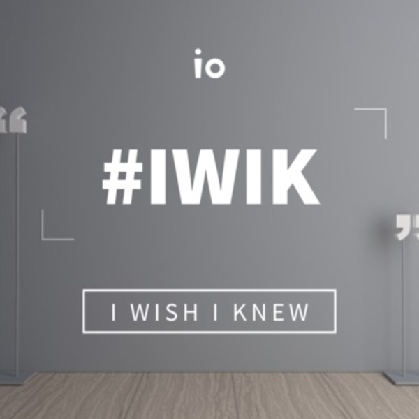 Artwork for #IWIK - I Wish I Knew