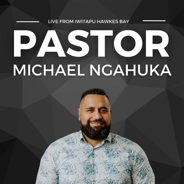 Artwork for Pastor Michael Ngahuka