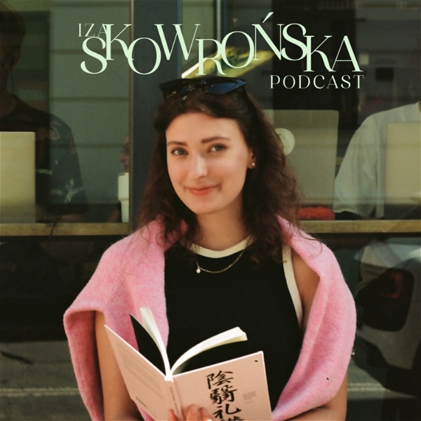 Artwork for Iza Skowrońska Podcast