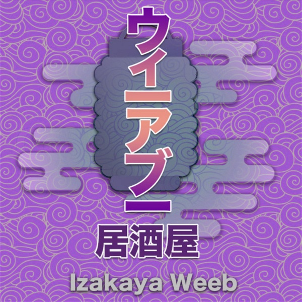 Artwork for Izakaya Weeb