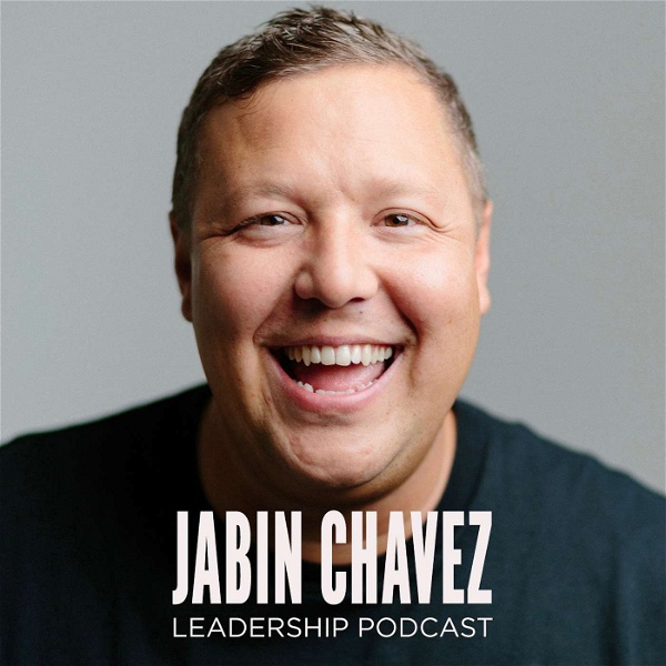 Artwork for Jabin Chavez Leadership Podcast