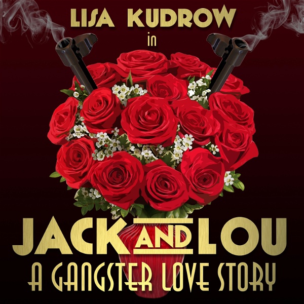 Artwork for Jack and Lou: A Gangster Love Story