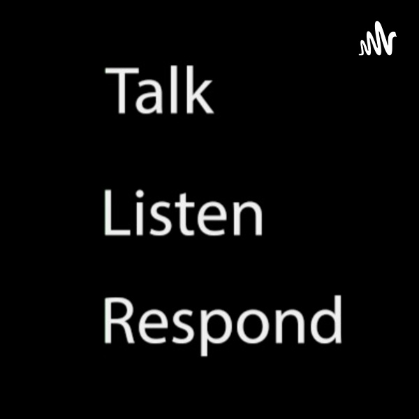 Artwork for Talk-Listen-Respond