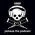 jackass the podcast with johnny knoxville and jeff tremaine