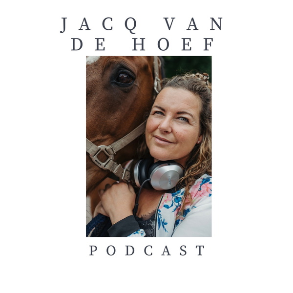 Artwork for Jacq van de Hoef Podcast
