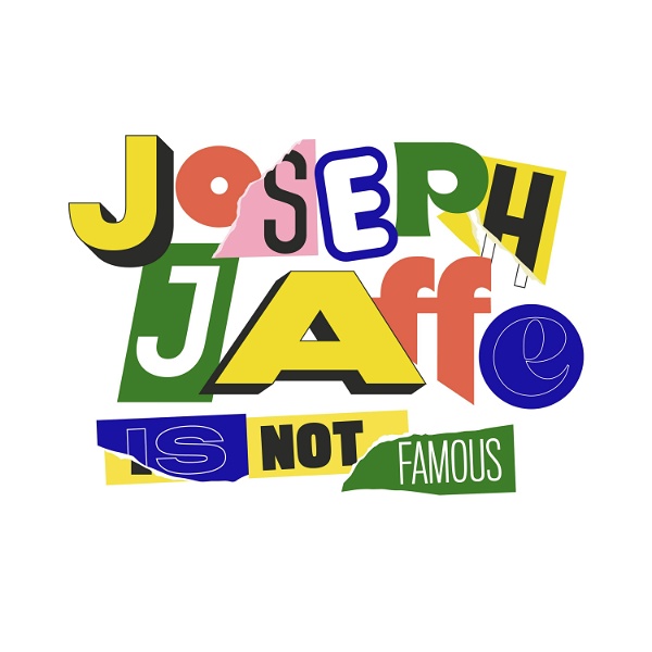 Artwork for Joseph Jaffe is Not Famous