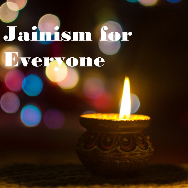 Artwork for Jainism for Everyone