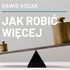 Jak Robić Więcej