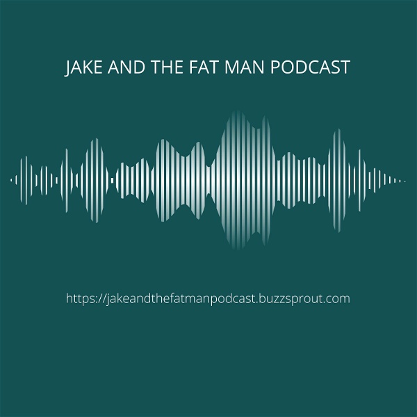 Artwork for Jake and the Fatman Podcast