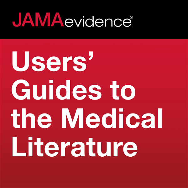 Artwork for JAMAevidence Users' Guides to the Medical Literature