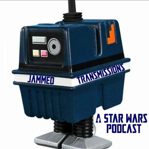 Artwork for Jammed Transmissions: A Star Wars Podcast