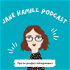 Jane Hamill | Podcast