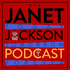 The Janet Jackson Podcast