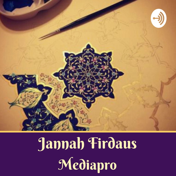 Artwork for Jannah Firdaus Mediapro Podcast