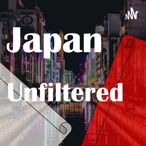 Artwork for Japan Unfiltered