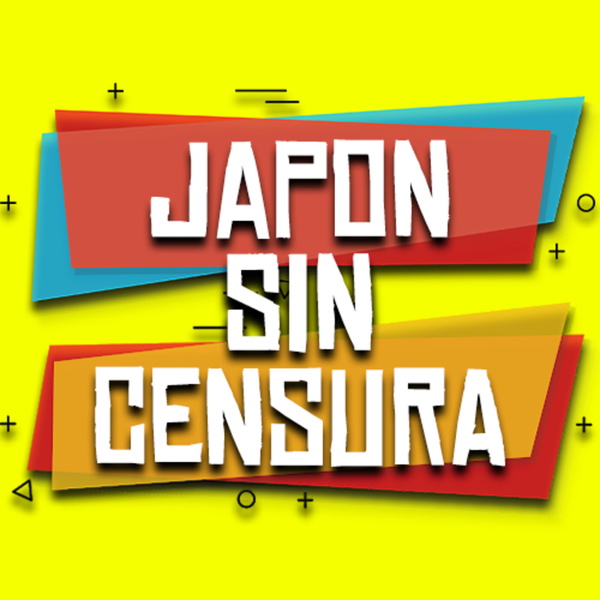 Artwork for #JAPONSINCENSURA PODCAST