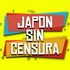#JAPONSINCENSURA PODCAST