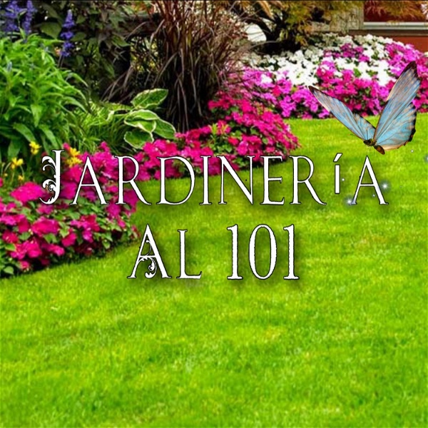 Artwork for Jardineria al 101