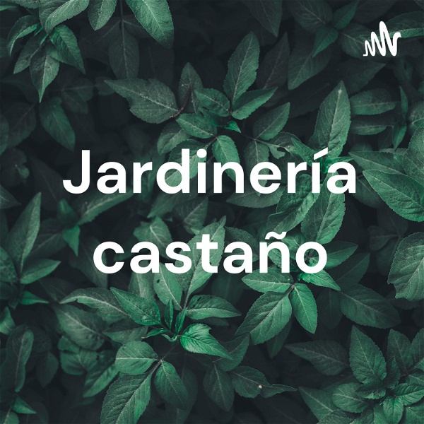 Artwork for Jardinería castaño