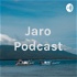 Jaro Podcast