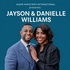Jayson & Danielle Williams