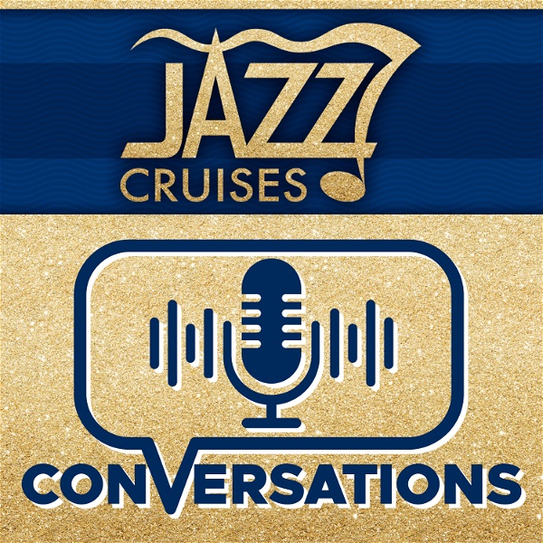 Artwork for Jazz Cruises Conversations