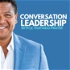 Conversation Leadership Podcast with JC Hurtado-Prater | Life, Business, Leadership