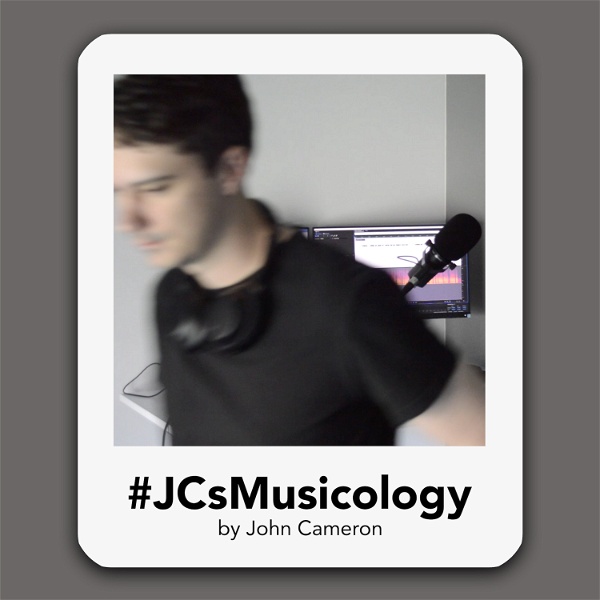 Artwork for #JCsMusicology