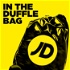 JD In The Duffle Bag Podcast