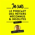 Je Suis, le Podcast des Métiers Méconnus et Insolites