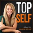 TOP SELF | Tips on Jealousy in Relationships, Anxiety, and Insecurity