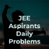 JEE Aspirants Daily Problems