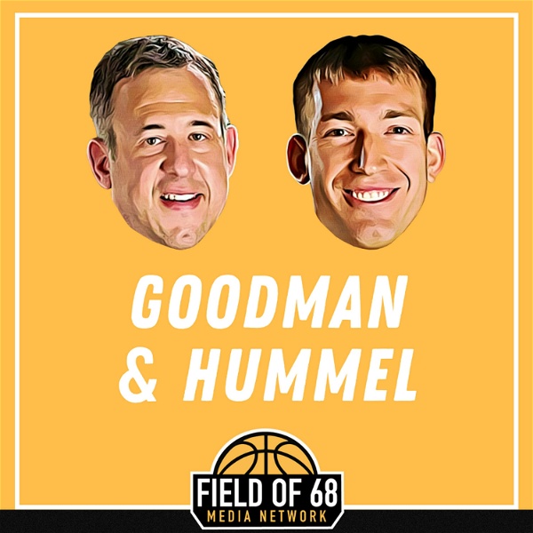 Artwork for The Goodman & Hummel Basketball Podcast