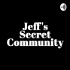 JEFF'S SECRET COMMUNITY