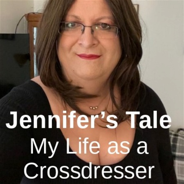 Artwork for Jennifer's Tale: My Life as a Crossdresser