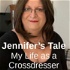 Jennifer's Tale: My Life as a Crossdresser