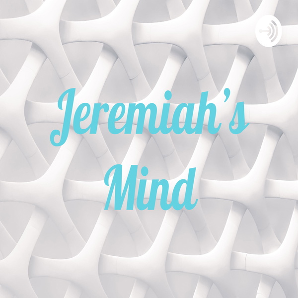 Artwork for Jeremiah's Mind