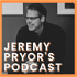 Jeremy Pryor's Podcast