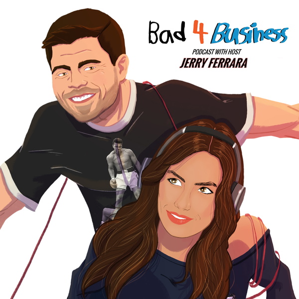 Artwork for JERRY FERRARA:      Bad 4 Business