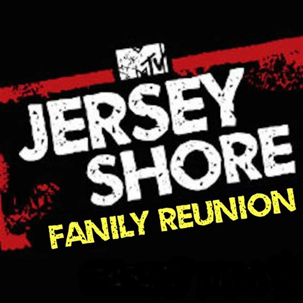 Artwork for Jersey Shore Fanily Reunion's Podcast
