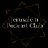Jerusalem Podcast Club