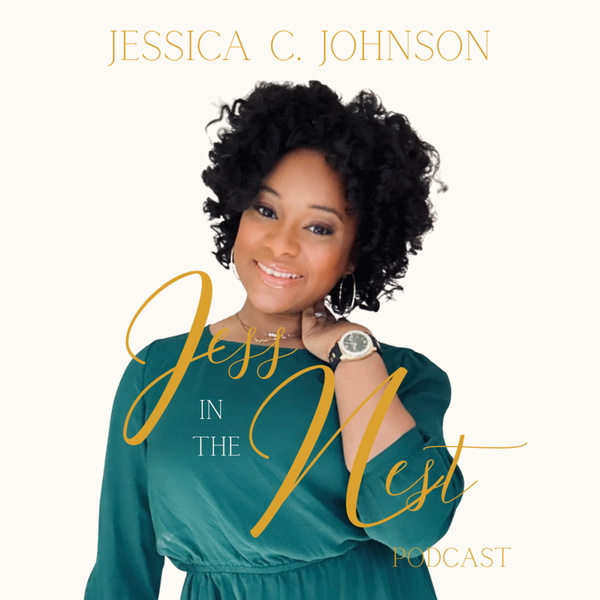 Artwork for Jess in thee Nest Podcast