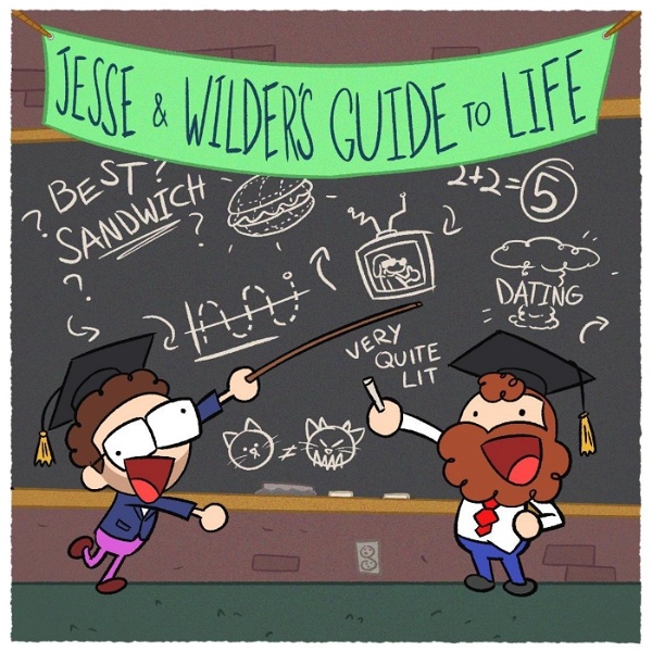 Artwork for Jesse & Wilder's Guide to Life