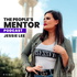 Jessie Lee is The People’s Mentor