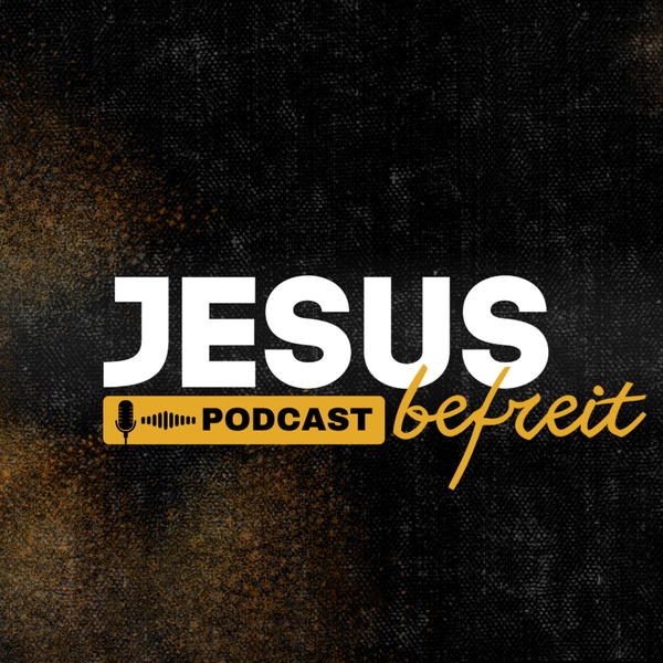 Artwork for JESUS befreit Podcast